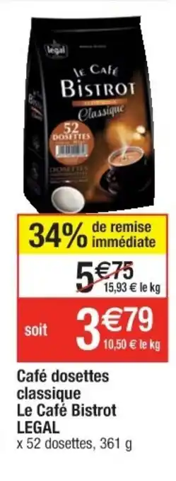 Cafe Dosetes C;assique Le Cafe Bistrot Legal