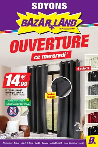 Bazarland Le Rideau Isolant Thermique Polaire offre