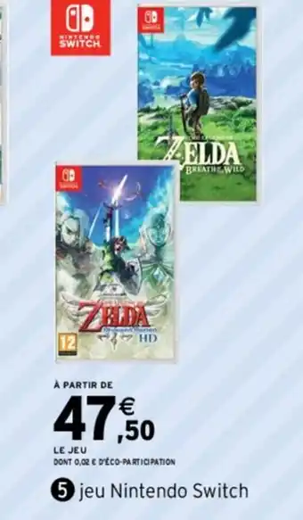 Intermarché Hyper Jeu Nintendo Switch offre