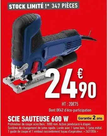 Brico Cash Scie sauteuse 600 w offre