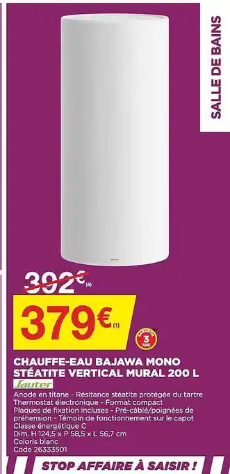Bricomarché Chauffe-eau bajawa mono stéatite vertical mural 200l sauter offre
