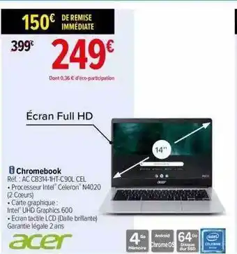 Carrefour Chromebook acer 14 offre