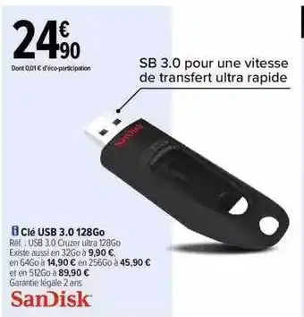 Carrefour Clé usb 3.0 128 go sandisk offre