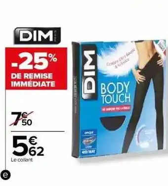 Carrefour Le collant dim offre