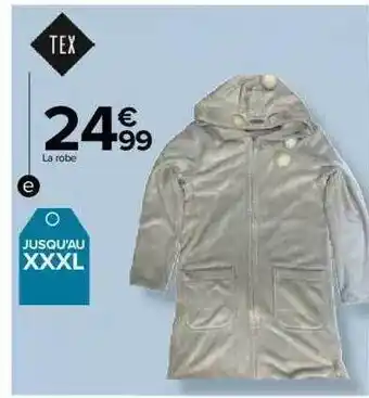 Carrefour La robe tex offre