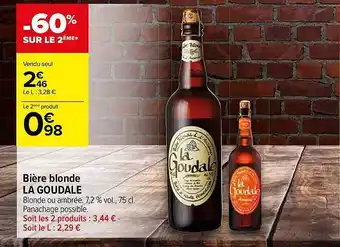 Carrefour Contact Bière blonde la goudale offre