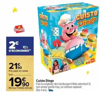 Carrefour Market Cuisto dingo goliath offre
