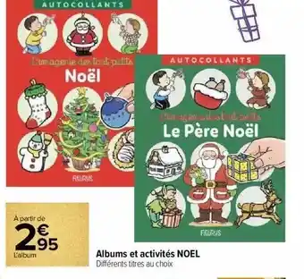 Carrefour Market Albums et activités noël offre
