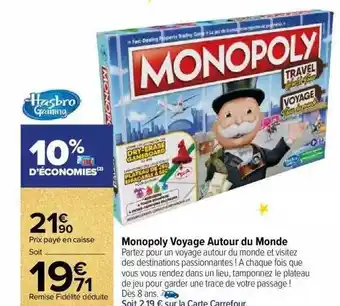 Carrefour Market Monopoly voyage autour du monde hasbro gaming offre