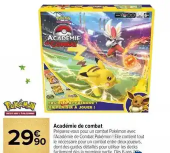 Carrefour Market Académie de combat pokémon offre