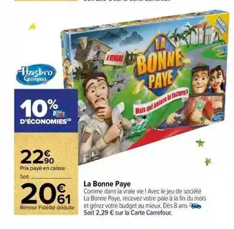 Carrefour Market La bonne paye hasbro gaming offre