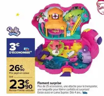 Carrefour Market Flamant surprise polly pocket offre