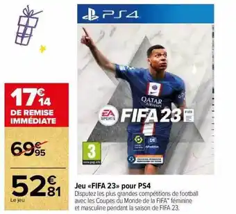 Carrefour Market Jeu «fifa 23» pour ps4 offre