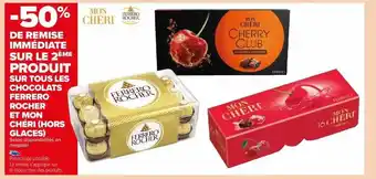 Carrefour Market Les chocolats ferrero rocher et mon chéri (hors glaces) offre