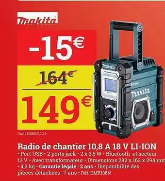 Espace emeraude Radio de chantier 10,8a 18 v li-ion makita offre