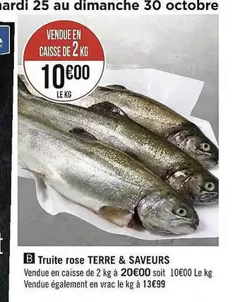 Géant Casino Truite rose terre & saveurs offre
