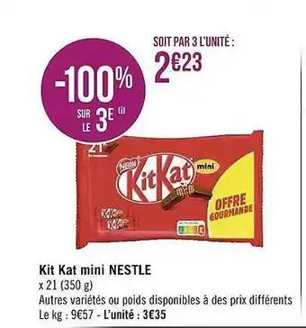 Géant Casino Kit kat mini nestlé offre