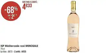 Géant Casino Igp méditerranée rosé moncigale offre