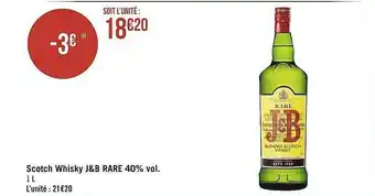 Géant Casino Scotch whisky j&b rare 40% vol. offre