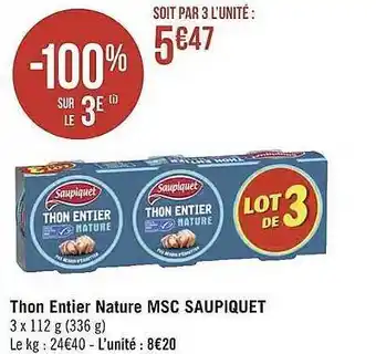 Géant Casino Thon entier nature msc saupiquet offre