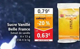 Colruyt Sucre Vanillè Belle France offre