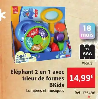 Colruyt Eléphant 2en1 Avec Trieur de Formes Bkids offre