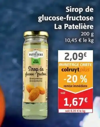 Colruyt Sirop de glucose-fructose la patelière offre