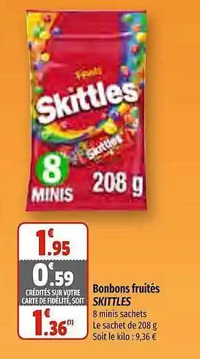 Coccinelle Supermarché Bonbons fruités skittles offre