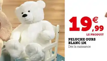 Super U Peluche ours blanc 1m offre