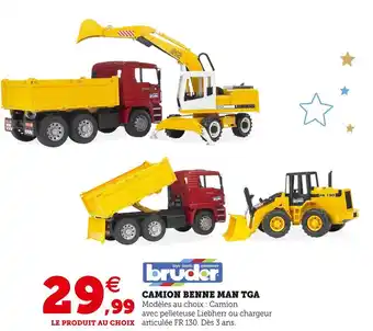 Hyper U Bruder camion benne man tga offre