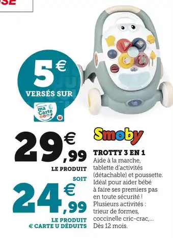 Hyper U Smoby trotty 3 en 1 offre
