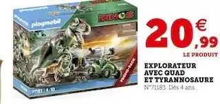 Hyper U Playmobil explorateur avec quad et tyrannosaure offre