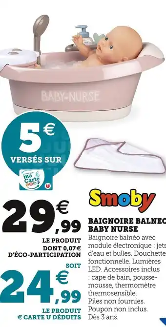 Hyper U Smoby baignoire balneo baby nurse offre