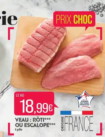 Match Veau : Roti ou Escalope offre
