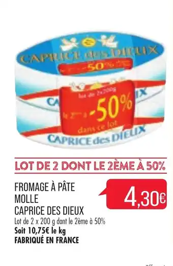 Match Fromage A Pate Molle Caprice Des Dieux offre