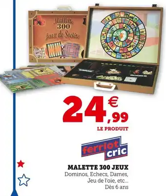 Super U Ferriot cric malette 300 jeux offre