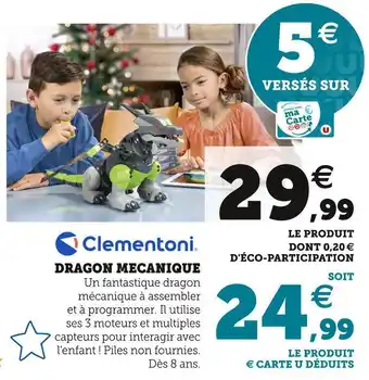 Super U Clementoni dragon mecanique offre