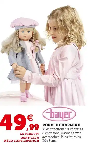 Hyper U Bayer poupee charlene offre