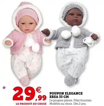 Hyper U Poupon elegance erea 33 cm offre