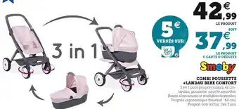 Hyper U Smoby combi poussette + landau bebe confort offre