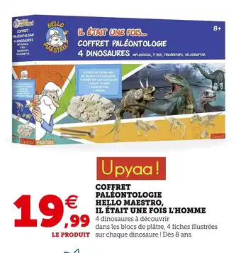 Hyper U Coffret paléontologie hello maestro, il était une fois l'homme offre