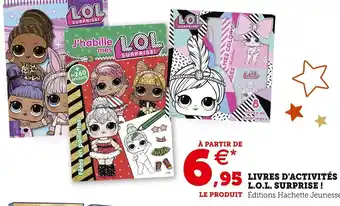 Hyper U L.o.l. surprise ! livres d'activités offre