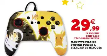 Hyper U Manette filaire switch power à pikachu vs miaouss offre