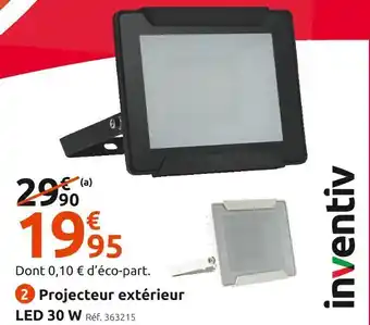 Mr Bricolage Inventiv projecteur extérieur led 30 w offre