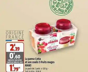 Coccinelle Supermarché La panna cotta et son coulis 5 fruits rouges rians offre