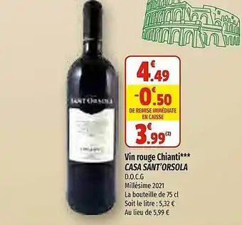 Coccinelle Supermarché Vin rouge chianti casa sant'orsola offre
