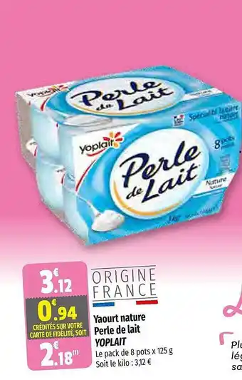 Coccinelle Supermarché Yaourt nature perle de lait yoplait offre