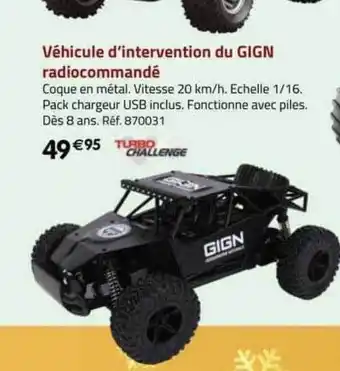 La Grande Récré Véhicule d'intervention du gign radiocommandé turbo challenge offre