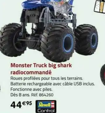 La Grande Récré Monster truck big shark radiocommandé revell control offre