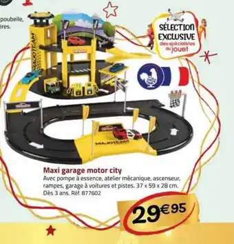 La Grande Récré Maxi garage motor city offre